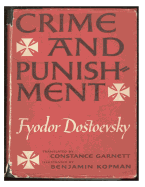 Crime and Punishment - Fyodor Dostoyevsky