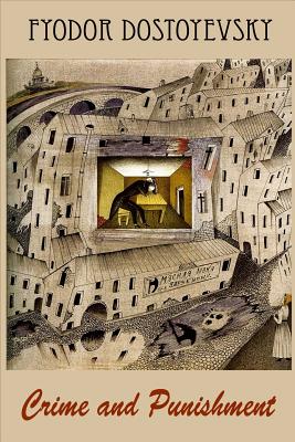 Crime and Punishment - Dostoevsky, Fyodor