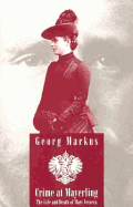Crime at Mayerling - Markus, Georg