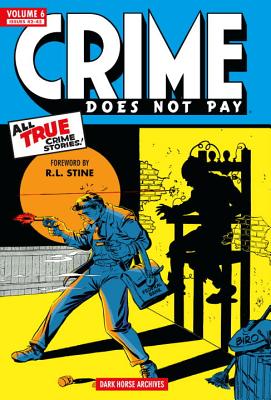 Crime Does Not Pay Archives, Volume 6 - Bernstein, Robert
