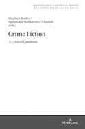 Crime Fiction: A Critical Casebook