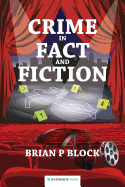 Crime in Fact and Fiction