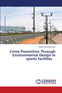Crime Prevention Through Environmental Design in sports facilities