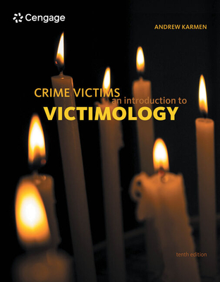 Crime Victims: An Introduction to Victimology - Karmen, Andrew