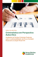 Criminalstica em Perspectiva Autocrtica