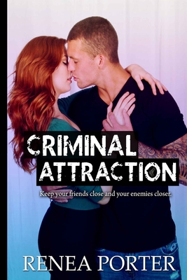 Criminal Attraction - Porter, Renea