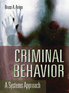 Criminal Behavior: A Systems Approach