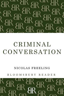 Criminal Conversation - Freeling, Nicolas