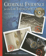 Criminal Evidence for the Law Enforcement Officer
