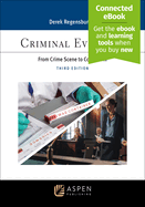 Criminal Evidence: From Crime Scene to Courtroom [Connected Ebook]
