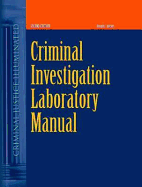 Criminal Investigation Laboratory Manual