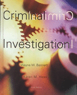 Criminal Investigation (Non-Infotrac Version) - Bennett, Wayne W, and Hess, Karen M