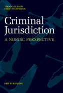 Criminal Jurisdiction: A Nordic Perspective