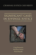 Criminal Justice Case Briefs - Hemmens, Craig