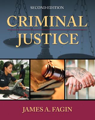 Criminal Justice - Fagin, James A