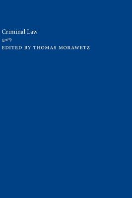 Criminal Law - Morawetz, Thomas (Editor)