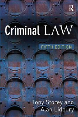 Criminal Law - Storey, Tony, and Lidbury, Alan