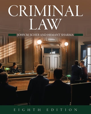 Criminal Law - Scheb, John M, and Sharma, Hemant