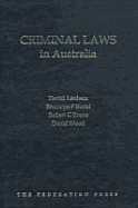 Criminal Laws in Australia - Lanham, David, and Bartal, Bronwyn F, and Evans, Robert C