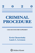 Criminal Procedure: 2020 Case and Statutory Supplement