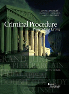 Criminal Procedure: Prosecuting Crime