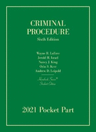 Criminal Procedure, Student Edition, 2021 Pocket Part