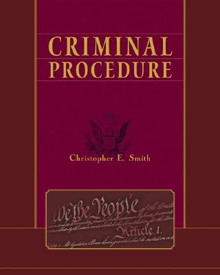 Criminal Procedure - Smith, Christopher E