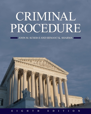 Criminal Procedure - Scheb, John M., and Sharma, Hermant K.