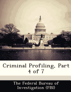 Criminal Profiling, Part 4 of 7