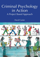 Criminal Psychology in Action: A Project Based Approach