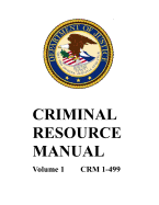 Criminal Resource Manual: 1-499