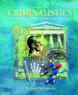 Criminalistics: An Introduction to Forensic Science: International Edition