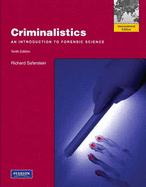Criminalistics: An Introduction to Forensic Science: International Edition