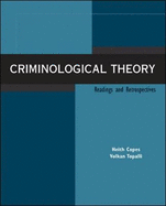 Criminological Theory: Readings and Retrospectives