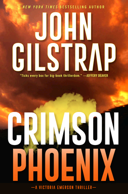 Crimson Phoenix: An Action-Packed & Thrilling Novel - Gilstrap, John