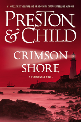 Crimson Shore - Preston, Douglas, and Child, Lincoln