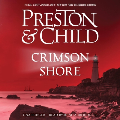 Crimson Shore - Preston, Douglas, and Child, Lincoln, and Auberjonois, Ren (Read by)