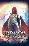 Crimson the Chromaveiled