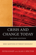 Crisis and Change Today: Basic Questions of Marxist Sociology