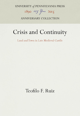 Crisis and Continuity - Ruiz, Teofilo F