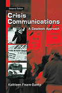 Crisis Communications 2nd Ed PR