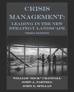 Crisis Management: Leading in the New Strategy Landscape