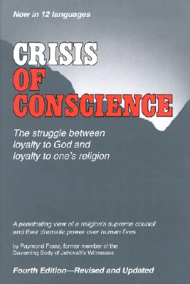 Crisis of Conscience - Franz, Raymond
