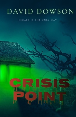 Crisis Point - Dowson, David