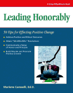 Crisp: Leading Honorably: 50 Tips for Effecting Positive Change