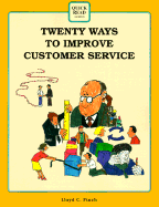 Crisp: Twenty Ways to Improve Customer Service Crisp: Twenty Ways to Improve Customer Service