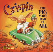 Crispin: The Pig Who Had it All