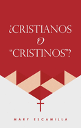 ?Cristianos O "Cristinos"?