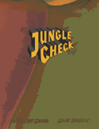 Cristina de Middel & Kalev Erickson: Jungle Check