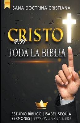 Cristo en Toda la Biblia: Estudio B?blico - B?blicos, Sermones